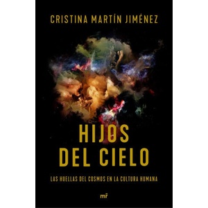 HIJOS DEL CIELO | CRISTINA MARTIN JIMENEZ (ISBN: 9788427044883)