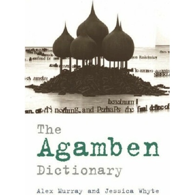 The Agamben Dictionary