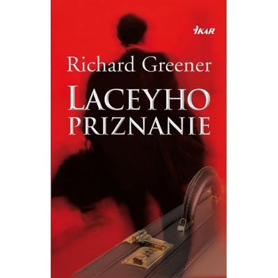 Laceyho priznanie - Richard Greener