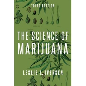 Science of Marijuana | Leslie Iversen (ISBN: 9780190846848)