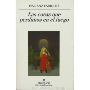 Las cosas que perdimos en el fuego (ISBN: 9788433998064)
