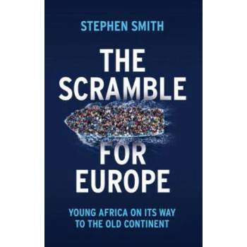 Image 1 of Scramble for Europe, Young Africa on its way to the Old Continent | Smith