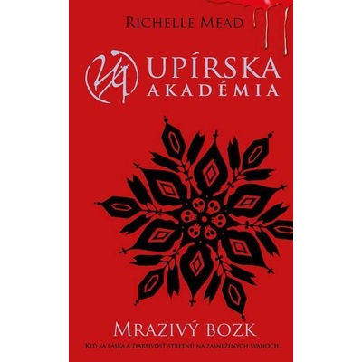 Mrazivý bozk - Richelle Mead
