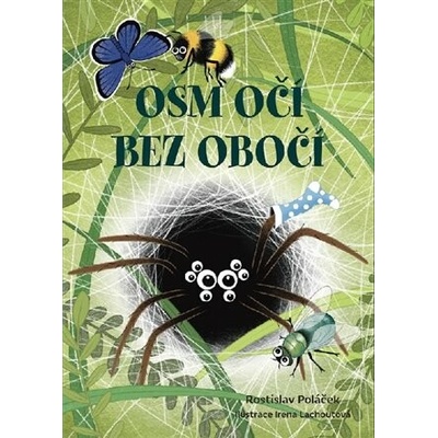 Osm očí bez obočí - Rostislav Poláček