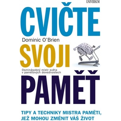 Cvičte svoji paměť - Dominic O´Brien