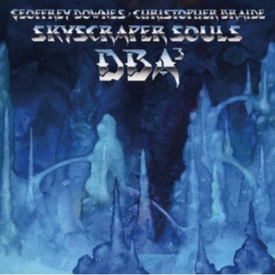 DOWNES BRAIDE ASSOCIATION - SKYSCRAPER SOULS CD