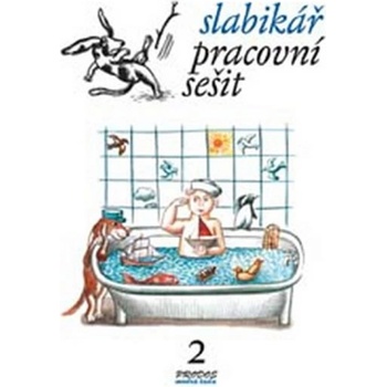 Slabikář pracovní sešit 2 Hana Mikulenková