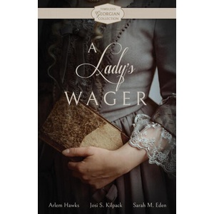 A Lady's Wager | Josi S. Kilpack, Sarah M. Eden (ISBN: 9798868961861)