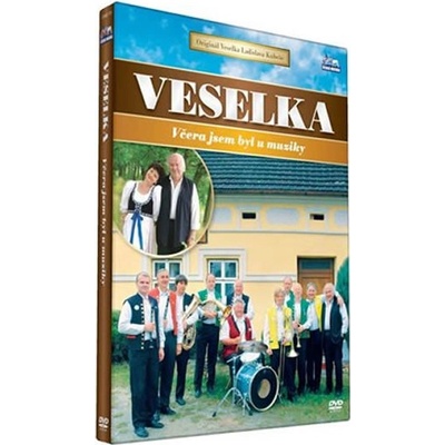 Veselka - Včera jsem byl u muziky DVD
