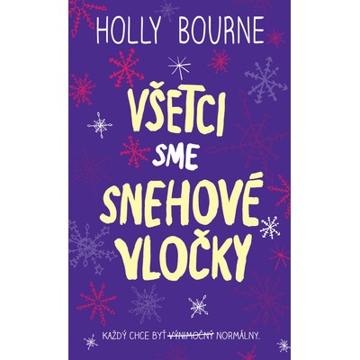 Všetci sme snehové vločky - Holly Bourne