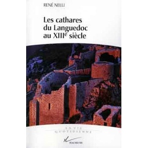 Les cathares du Languedoc au XIIIe siècle (2018)