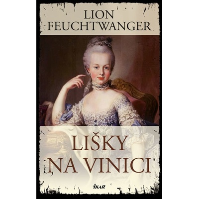 Lišky na vinici - Lion Feuchtwanger