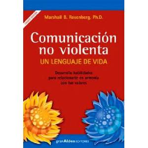 Comunicación no violenta: un lenguaje de vida (ISBN: 9789872183493)