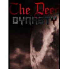 The Deed: Dynasty