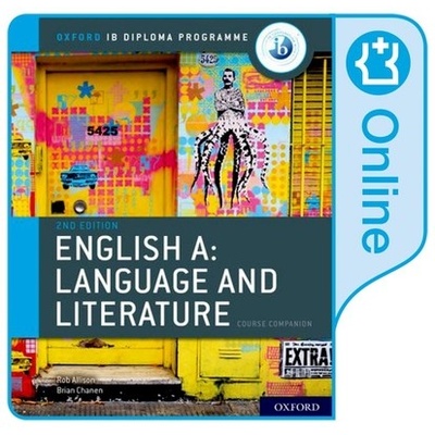 Oxford IB Diploma Programme: English A: Language and Literature Enhanced Online Course Book