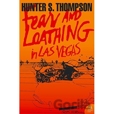 Fear and Loathing in Las Vegas Thompson Hunter S.