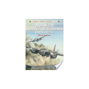 Mosquito Bomber/Fighter-Bomber Units 1942-45 | Martin W. Bowman (1997)