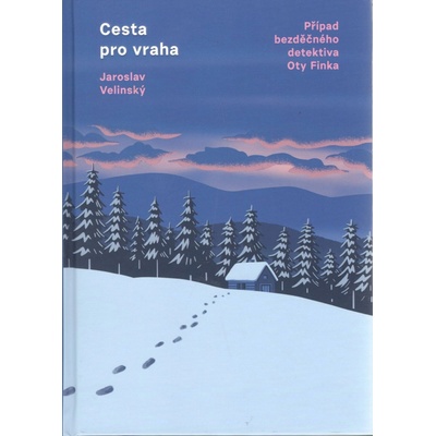 Cesta pro vraha - Jaroslav Velinský