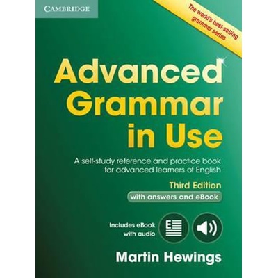 Advanced Grammar in Use 3rd edition with answers and CD-ROM and Interactive eBook - Martin Hewings