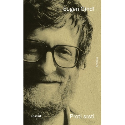 Proti srsti - Eugen Gindl