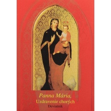 Panna Mária, Uzdravenie chorých