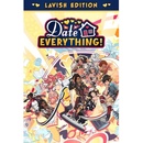 Date Everything! (Lavish Edition)