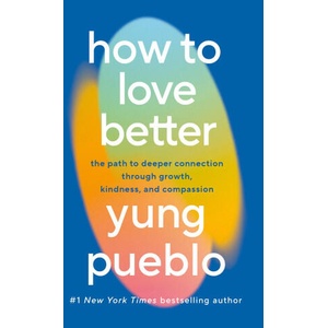 How To Love Better (ISBN: 9781846048142)