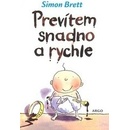 Prevítem snadno a rychle - Simon Brett