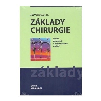 Základy chirurgie - Jiří Valenta