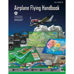 Airplane Flying Handbook | Federal Aviation Administration (ISBN: 9781510712836)