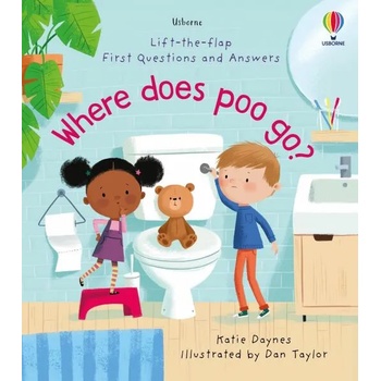 Lift-the-Flap First Questions and Answers Where Does Poo Go