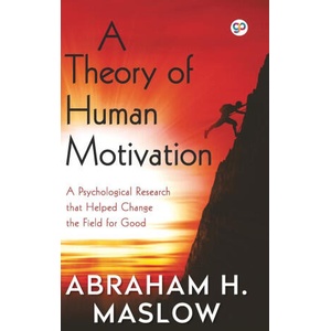 A Theory of Human Motivation (Hardcover Library Edition) | Abraham H. Maslow (ISBN: 9789354994005)