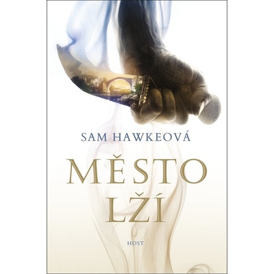 Město lží - Hawkeová Sam