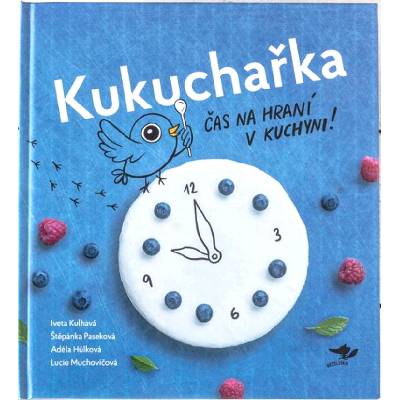 Kukuchařka | Iveta Kulhavá, Štěpánka Paseková, Adéla Hůlková, Lucie Muchovičová