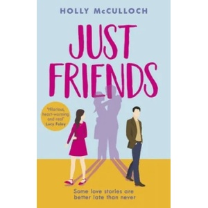 Just Friends | Holly McCulloch (ISBN: 9780552177252)