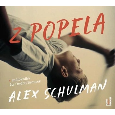 Z popela - Alex Schulman - Čte Ondřej Brousek