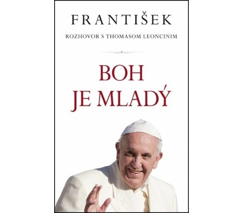František: Boh je mladý