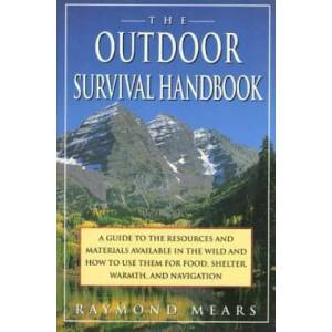 OUTDOOR SURVIVAL HANDBOOK | Ray Mears, Paul Bryant (ISBN: 9780312093594)