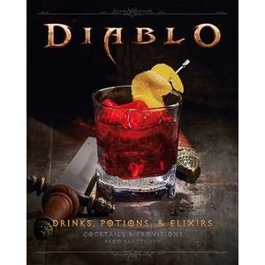 Diablo: Drinks, Potions & Elixirs (ISBN: 9798886637922)