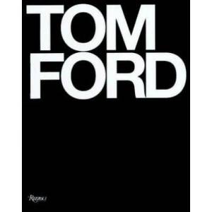 Tom Ford (ISBN: 9780847826698)
