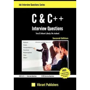 C & C++ Interview Questions You'll Most Likely Be Asked | Virbrant Publishers (2011)