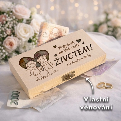 Dřevia Krabička na peníze – Příspěvek na Vaší cestu ŽIVOTEM, s věnováním
