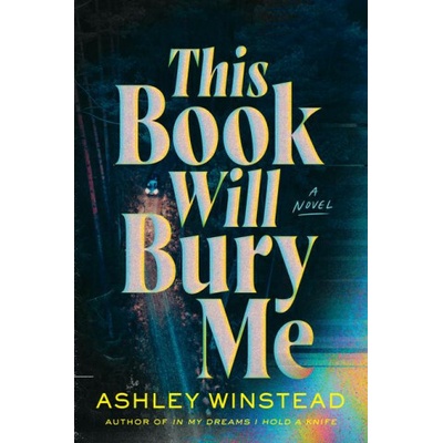 This Book Will Bury Me