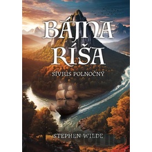 Bájna ríša - Stephen Wilde