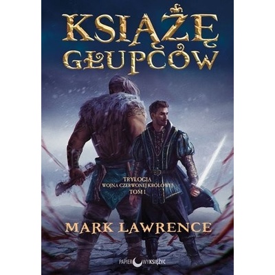 Książę głupców. Tom 1. Trylogia Wojna Czerwonej Królowej