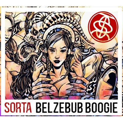 Sorta - Belzebub Boogie / Digisleeve CD