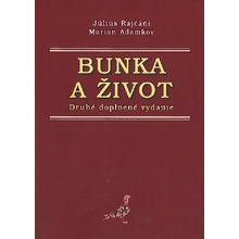 Bunka a život