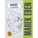 Myšlenky za volantem - Marek Eben