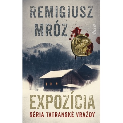 Expozícia - Remigiusz Mróz