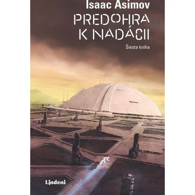 Predohra k nadácii - Isaac Asimov